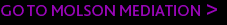 Go to Molson Mediation
